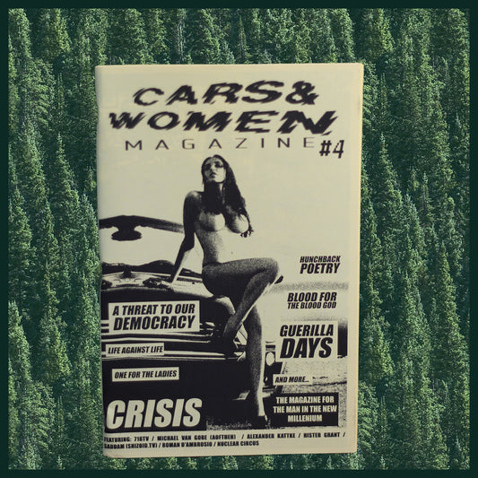 Cars & Women Magazine: #4 CRISIS [Zine]